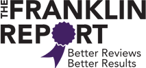the franklin report logo, better reviews, better results